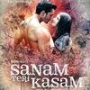 01 Sanam Teri Kasam (Title Song) Ankit Tiwari -320Kbps
