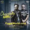 Choclaty Girl - Vishoo Ft Sukh E Muzical Doctorz - 320Kbps