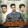 Warning (Ik Var) - Jatinder Dhiman - 190Kbps