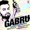 Gabru - Aarsh Benipal - 320Kbps