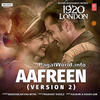 Aafreen (2nd Version) - Ankhon Se Yeh Dil Ringtone