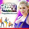 Ghaati Trance - Sonu Kakkar - 320Kbps