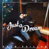 Just A Dream - Prem Dhillon