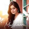 Muskaan (feat. Ayesha Khan)