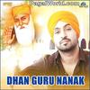 Dhan Guru Nanak - Diljit Dosanjh - 320Kbps
