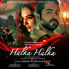 Halka Halka - Rahat Fateh Ali Khan 190Kbps