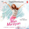 Man Marziyan - Neeti Mohan 320Kbps
