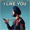 I Like You - Ravneet Singh 190Kbps