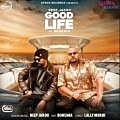 Good Life - Bohemia n Deep Jandu 190Kbps
