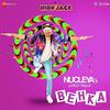 Behka - High Jack - Nucleya 320Kbps
