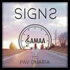 Signs - Pav Dharia