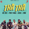 Tha Tha - Dr Zeus n Preet Singh