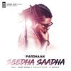 Seedha Saadha - Pardhaan
