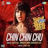 03 Chin Chin Chu - Happy Phirr Bhag Jayegi