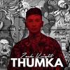 Thumka - Zack Knight