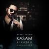 Kasam Ki Kasam Unplugged - Rahul Jain