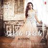 Dekhte Dekhte - Acoustics