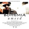 Umeed - Bohemia