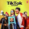 Tik Tok - Ladi Singh