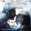 Khamoshiyan (Unplugged) (Milne to Aao Jara)(PagalWorld.Com)