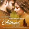 Hamari Adhuri Kahani (Encore) - Jannatein Agar Yahin Ringtone